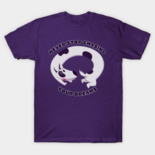 Chase your dreams Dog T-Shirt by GiveMeThatPencil